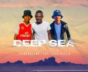 LeendroCamp, Deep Sea, Issa no Lija, mp3, download, datafilehost, toxicwap, fakaza, Gqom Beats, Gqom Songs, Gqom Music, Gqom Mix, House Music