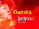 Lestrosa, Khuzeka, mp3, download, datafilehost, toxicwap, fakaza, House Music, Amapiano, Amapiano 2021, Amapiano Mix, Amapiano Music