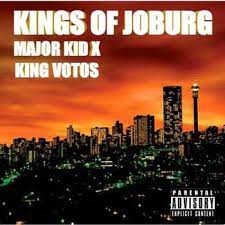 Major Kid, King Votos, Kings of Joburg, mp3, download, datafilehost, toxicwap, fakaza, House Music, Amapiano, Amapiano 2021, Amapiano Mix, Amapiano Music
