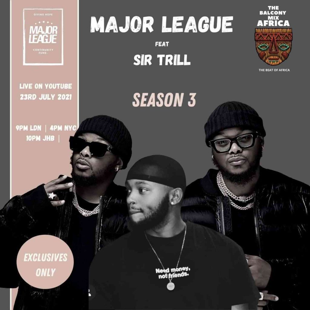 DOWNLOAD Major League DJz & Sir Trill – Amapiano Balcony Mix (S3-EP 5