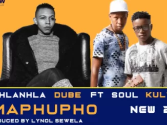 Nhlanhla Dube, Amaphupho,Soul Kulture, Mr Brownt, mp3, download, datafilehost, toxicwap, fakaza, Afro House, Afro House 2021, Afro House Mix, Afro House Music, Afro Tech, House Music