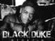 Ntokzin, Black Duke, Cover Artwork, Tracklist, download ,zip, zippyshare, fakaza, EP, datafilehost, album, House Music, Amapiano, Amapiano 2021, Amapiano Mix, Amapiano Music