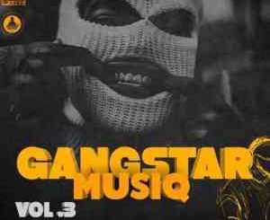 Pablo Lee Bee, Gangster MusiQ Vol. 03, mp3, download, datafilehost, toxicwap, fakaza, House Music, Amapiano, Amapiano 2021, Amapiano Mix, Amapiano Music