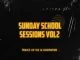 Prince of 012 n Godfather, Sunday School Sessions Vol. 2, mp3, download, datafilehost, toxicwap, fakaza, House Music, Amapiano, Amapiano 2021, Amapiano Mix, Amapiano Music
