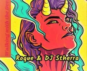 Roque, Dj Stherra, Walking with the Devil, Original Mix, mp3, download, datafilehost, toxicwap, fakaza, Deep House Mix, Deep House, Deep House Music, Deep Tech, Afro Deep Tech, House Music