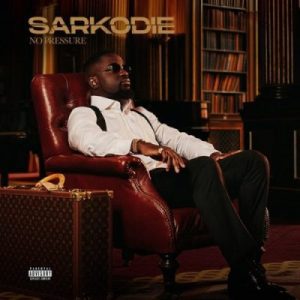 Sarkodie, No Pressure, download ,zip, zippyshare, fakaza, EP, datafilehost, album, Hiphop, Hip hop music, Hip Hop Songs, Hip Hop Mix, Hip Hop, Rap, Rap Music