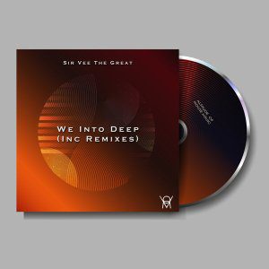 Sir Vee The Great, We Into Deep, Inc. Remixes, download ,zip, zippyshare, fakaza, EP, datafilehost, album, Deep House Mix, Deep House, Deep House Music, Deep Tech, Afro Deep Tech, House Music