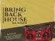 Slaga, Noxman, Bring Back House, Remixes, download ,zip, zippyshare, fakaza, EP, datafilehost, album, Deep House Mix, Deep House, Deep House Music, Deep Tech, Afro Deep Tech, House Music