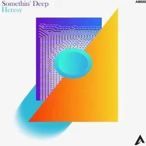 Somethin’ Deep, Heresy, download ,zip, zippyshare, fakaza, EP, datafilehost, album, Deep House Mix, Deep House, Deep House Music, Deep Tech, Afro Deep Tech, House Music