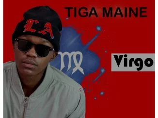 Tiga Maine, Virgo, download ,zip, zippyshare, fakaza, EP, datafilehost, album, House Music, Amapiano, Amapiano 2021, Amapiano Mix, Amapiano Music