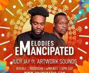 Artwork Sounds, Judy Jay, Melodies Emancipated Mix, mp3, download, datafilehost, toxicwap, fakaza, Deep House Mix, Deep House, Deep House Music, Deep Tech, Afro Deep Tech, House Music