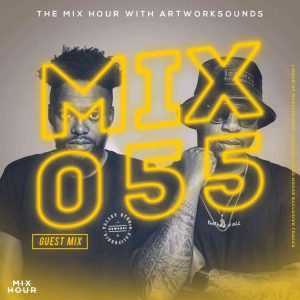 Artwork Sounds, The Mix Hour 055, mp3, download, datafilehost, toxicwap, fakaza, Afro House, Afro House 2021, Afro House Mix, Afro House Music, Afro Tech, House Music