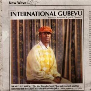 Bravo Le Roux, International Gubevu, download ,zip, zippyshare, fakaza, EP, datafilehost, album, Hiphop, Hip hop music, Hip Hop Songs, Hip Hop Mix, Hip Hop, Rap, Rap Music