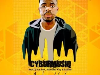 CyburmusiQ, Ngyakhala, DJ Icebox, Mandisa Kay, Jozlina, mp3, download, datafilehost, toxicwap, fakaza, Deep House Mix, Deep House, Deep House Music, Deep Tech, Afro Deep Tech, House Music