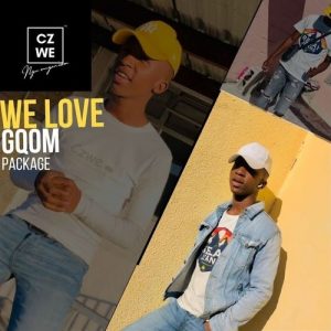 Czwe NgumnganWam, We Love Gqom Package, download ,zip, zippyshare, fakaza, EP, datafilehost, album, Gqom Beats, Gqom Songs, Gqom Music, Gqom Mix, House Music