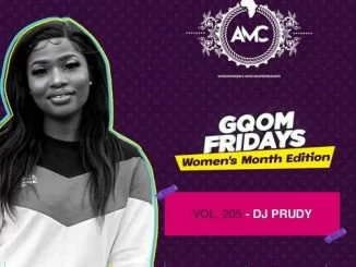 DJ Prudy, GqomFridays Mix Vol 205, Women’s Month Edition, mp3, download, datafilehost, toxicwap, fakaza, Gqom Beats, Gqom Songs, Gqom Music, Gqom Mix, House Music