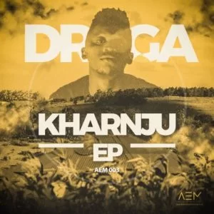 Drega, Kharnju, download ,zip, zippyshare, fakaza, EP, datafilehost, album, House Music, Amapiano, Amapiano 2021, Amapiano Mix, Amapiano Music