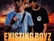 Existing Boyz, WAR, K Dot Woza, mp3, download, datafilehost, toxicwap, fakaza, Gqom Beats, Gqom Songs, Gqom Music, Gqom Mix, House Music