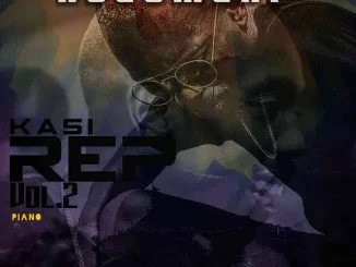Hulumeni, Kasi Rep Vol. 2, download ,zip, zippyshare, fakaza, EP, datafilehost, album, House Music, Amapiano, Amapiano 2021, Amapiano Mix, Amapiano Music