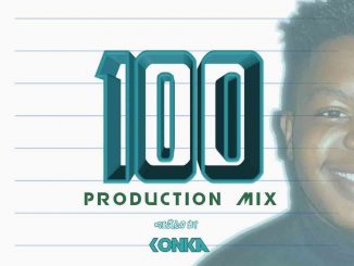 Konka SA, 100% Production Mix, mp3, download, datafilehost, toxicwap, fakaza, House Music, Amapiano, Amapiano 2021, Amapiano Mix, Amapiano Music