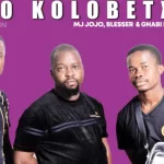 MJ Jojo, Blesser, Ghabi London, Nkao Kolobetxa, mp3, download, datafilehost, toxicwap, fakaza, House Music, Amapiano, Amapiano 2021, Amapiano Mix, Amapiano Music