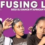 Mr Six21 Dj Dance, Confusing Love, African Twins, Crazy KG, mp3, download, datafilehost, toxicwap, fakaza, Soulful House Mix, Soulful House, Soulful House Music, House Music