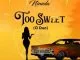 Ninola, Too Sweet, O Dun, mp3, download, datafilehost, toxicwap, fakaza, House Music, Amapiano, Amapiano 2021, Amapiano Mix, Amapiano Music
