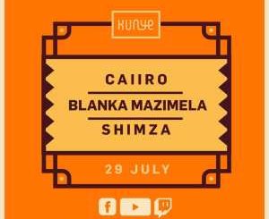 Shimza, Kunye Live Mix, 29 July 2021, mp3, download, datafilehost, toxicwap, fakaza, House Music, Amapiano, Amapiano 2021, Amapiano Mix, Amapiano Music