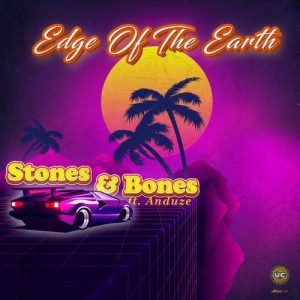 Stones, Bones, Edge of the Earth, Anduze, download ,zip, zippyshare, fakaza, EP, datafilehost, album, Afro House, Afro House 2021, Afro House Mix, Afro House Music, Afro Tech, House Music