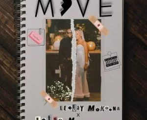 Teejay Mokoena, Move, Letso.M, mp3, download, datafilehost, toxicwap, fakaza, Afro House, Afro House 2021, Afro House Mix, Afro House Music, Afro Tech, House Music