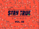 Various Artists, Stay True Sounds Vol.3 (Compiled by Kid Fonque), Kid Fonque, Stay True Sounds Vol.3, download ,zip, zippyshare, fakaza, EP, datafilehost, album, Deep House Mix, Deep House, Deep House Music, Deep Tech, Afro Deep Tech, House Music