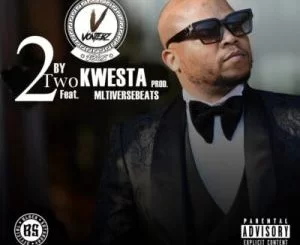 Vontebz, 2 By 2, Kwesta, mp3, download, datafilehost, toxicwap, fakaza, Hiphop, Hip hop music, Hip Hop Songs, Hip Hop Mix, Hip Hop, Rap, Rap Music