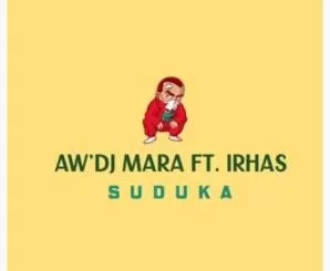 Aw’Dj Mara, Suduka, IRhass, mp3, download, datafilehost, toxicwap, fakaza, Gqom Beats, Gqom Songs, Gqom Music, Gqom Mix, House Music
