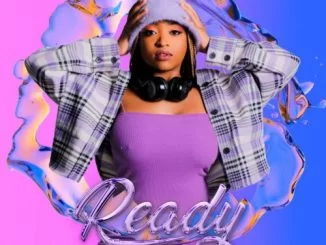 DJ Owami, Ready, download ,zip, zippyshare, fakaza, EP, datafilehost, album, House Music, Amapiano, Amapiano 2021, Amapiano Mix, Amapiano Music