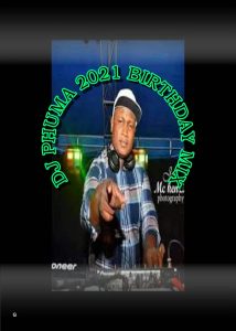 DJ Phuma, 2021 Birthday Mix, mp3, download, datafilehost, toxicwap, fakaza, House Music, Amapiano, Amapiano 2021, Amapiano Mix, Amapiano Music