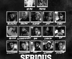 DJ pH, Serious Street mix, Makwa, Blaklez, Reason, Zakwe, Loki, Trevor, Blxckie, Cassper Nyovest, Roii, Lady Du, Saso, Stino Le Thwenny, Touchline, Kid X, 2Lee Stark, mp3, download, datafilehost, toxicwap, fakaza, House Music, Amapiano, Amapiano 2021, Amapiano Mix, Amapiano Music