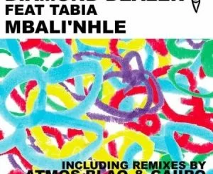 Diamond Dealer, Mbali’nhle,Caiiro Remix, Tabia, mp3, download, datafilehost, toxicwap, fakaza, Afro House, Afro House 2021, Afro House Mix, Afro House Music, Afro Tech, House Music