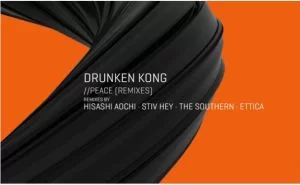 Drunken Kong, Peace, Tronic, mp3, download, datafilehost, toxicwap, fakaza, Afro House, Afro House 2021, Afro House Mix, Afro House Music, Afro Tech, House Music