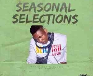 Dub501, Seasonal Selection Session 3, mp3, download, datafilehost, toxicwap, fakaza, House Music, Amapiano, Amapiano 2021, Amapiano Mix, Amapiano Music