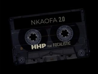 HHP, Nkaofa 2.0, Focalistic, mp3, download, datafilehost, toxicwap, fakaza, House Music, Amapiano, Amapiano 2021, Amapiano Mix, Amapiano Music