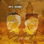 Hope-TG, Red Channel, Yini Na, Botshelo M, mp3, download, datafilehost, toxicwap, fakaza, Afro House, Afro House 2021, Afro House Mix, Afro House Music, Afro Tech, House Music