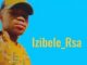 Izibele_Rsa, Waze Wane Bhadi, mp3, download, datafilehost, toxicwap, fakaza, Hiphop, Hip hop music, Hip Hop Songs, Hip Hop Mix, Hip Hop, Rap, Rap Music