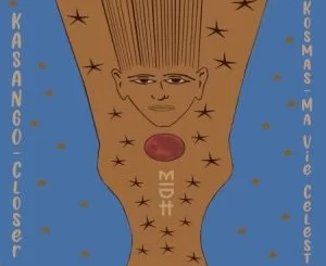 Kasango, Closer, mp3, download, datafilehost, toxicwap, fakaza, Afro House, Afro House 2021, Afro House Mix, Afro House Music, Afro Tech, House Music