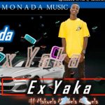 King Monada, Ex Yaka, mp3, download, datafilehost, toxicwap, fakaza, House Music, Amapiano, Amapiano 2021, Amapiano Mix, Amapiano Music