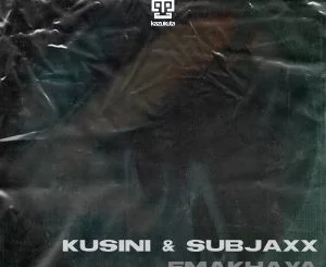 Kusini, Subjaxx, Emakhaya, mp3, download, datafilehost, toxicwap, fakaza, Afro House, Afro House 2021, Afro House Mix, Afro House Music, Afro Tech, House Music