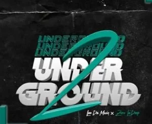 Leo Da Musiq, Zerola’deep, Underground 2, mp3, download, datafilehost, toxicwap, fakaza, Gqom Beats, Gqom Songs, Gqom Music, Gqom Mix, House Music