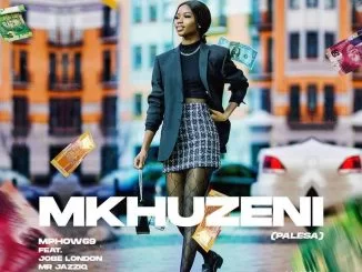 Mphow_69, Mkhuzeni, PALESA, Jobe London, Mr JazziQ, Mpura, Reece Madlisa, Zuma, mp3, download, datafilehost, toxicwap, fakaza, House Music, Amapiano, Amapiano 2021, Amapiano Mix, Amapiano Music