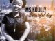 Ms Koully, Beautiful Day, Original, mp3, download, datafilehost, toxicwap, fakaza, Hiphop, Hip hop music, Hip Hop Songs, Hip Hop Mix, Hip Hop, Rap, Rap Music