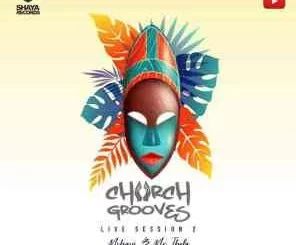 Mshayi, Mr Thela, Church Grooves Live Session 2 Mix, mp3, download, datafilehost, toxicwap, fakaza, Gqom Beats, Gqom Songs, Gqom Music, Gqom Mix, House Music