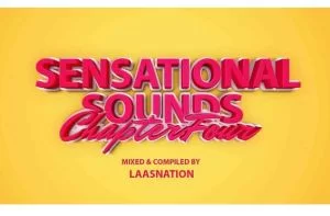 Music Fellas, LaasNation, Sensational Sounds Chapter 4, Birthday Mix, mp3, download, datafilehost, toxicwap, fakaza, House Music, Amapiano, Amapiano 2021, Amapiano Mix, Amapiano Music